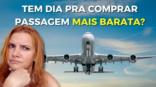 QUANDO comprar VOOS BARATOS  Melhor dia para comprar PASSAGEM AÉREA MAIS BARATA [upl. by Cohligan764]