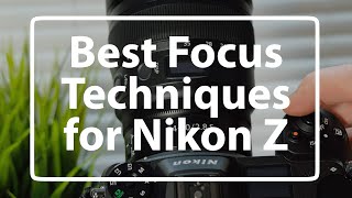 Nikon Z series  Best Focus Settings  no ads no interruptions [upl. by Inatsed851]