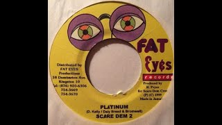 Scare Dem 2  Platinum Cyclone Riddim 1999 Fat Eyes [upl. by Varden]