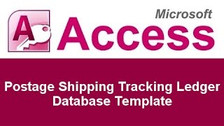 Microsoft Access Postage Shipping Tracking Ledger Database Template [upl. by Orms]