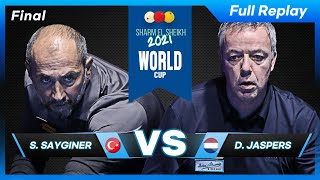 Final  Semih SAYGINER vs Dick JASPERS Sharm El Sheikh World Cup 3Cushion 2021 [upl. by Rraval]