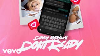 Dovey Magnum  Dont Ready Official Audio [upl. by Romalda]