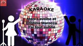 Marc Lavoine Cristina Marocco  Jai tout oublié Karaoke [upl. by Haywood]