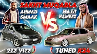 SAKHAT MUQABALA 🔥 2ZZ VITZ VS TUNED K24 Civic 🤩 TEAM4K [upl. by Cassaundra]