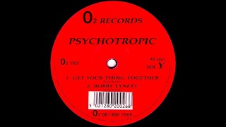 Psychotropic  Get Your Thing Together Raindance 1990 breakbeatologia [upl. by Iden]