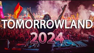 TOMORROWLAND BELGIUM 2024  La Mejor Música Electrónica  Lo Mas Nuevo Electronica Mix 2024 [upl. by Link4]