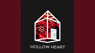 Hollow Heart [upl. by Rebekkah404]