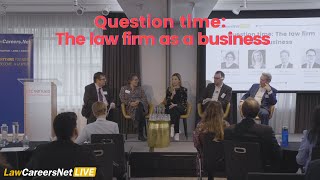 LawCareersNetLIVE London 2022  Question time the law firm as a business  partner panel [upl. by Rintoul118]