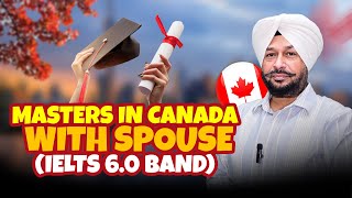 Study Master in Canada with Spouse  January 2025 Intake [upl. by Isoj]