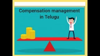 compensation management part 1 in Telugu [upl. by Arrol]