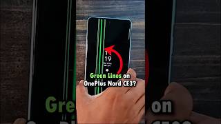 OnePlus Nord CE 3 Green Line Issue 😳 [upl. by Llenart420]