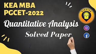 KEA MBA PGCET 2022 ǀ Quantitative Analysis Solved Paper ǀ Ganesh Shetti [upl. by Elitnahc745]