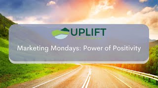 Marketing Mondays Power of Positivity [upl. by Compte535]