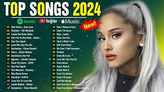 Top Hits 2024 🍀 Best Pop Songs Playlist 2024 🍀 Best English Songs On Spotify 2024 [upl. by Bambie631]