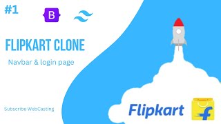 1 Flipkart clone using 2 framework bootstrap amp tailwind css  WebDev [upl. by Htes]