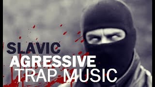 Slavic Cartel  Aggressive Trap Music Balkan [upl. by Crow]