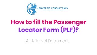 How to fill the Passenger Locator Form PLF  A UK Travel Document [upl. by Bari]