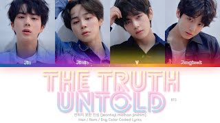 BTS 방탄소년단 ft Steve Aoki 전하지 못한 진심 The Truth Untold Color Coded Lyrics HanRomEng [upl. by Oicangi]