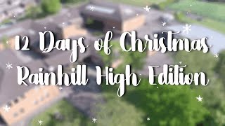 12 Days Of Christmas Rainhill High School Edition [upl. by Tedmann]