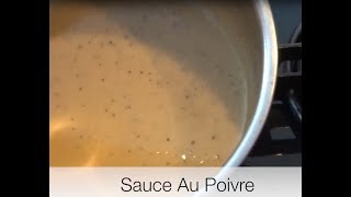 Sauce Au Poivre [upl. by Otirecul969]