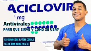 ACICLOVIR para que sirve  Dosis y Como se toma 💊 Para el HERPES [upl. by Adnoluy]