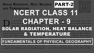 Solar Radiation Heat Balance amp Temperature  Chapter 9 Geography NCERT Class 11 Part 2 [upl. by Adnuhsor]