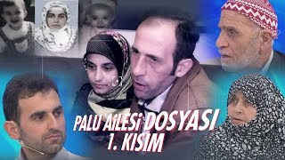 İlk Günden Bugüne Palu Ailesi Dosyası  1 Kısım [upl. by Frayne]