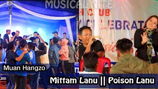 MITTAM LANUPOISON LANU LIVE  MUAN HANGZO AT GOTHOL [upl. by Enayd]