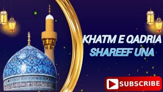 khatme qadriya Sharif una is live [upl. by Ahseined]