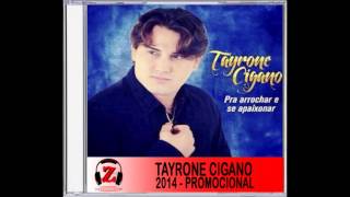 Tayrone Cigano  Te Esperando  2014 [upl. by Silma]