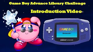 Longterm Game Boy Advance Library Challenge  Introduction Video [upl. by Sigfrid]