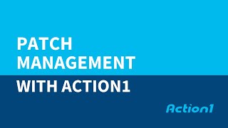 1 CloudNative Patch Management with Action1 [upl. by Ellie]