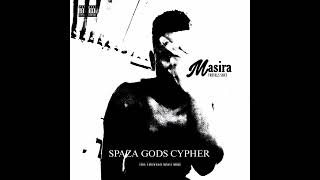 Masira Spaza Gods CypherThe TREVELS SHxT WayOfficial Challengemixedampmastered by Kam G [upl. by Fiorenza]