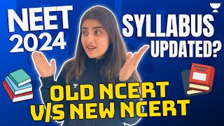 NEET 2024 Syllabus Updated Old NCERT Vs New NCERT  Seep Pahuja [upl. by Vasiliu]