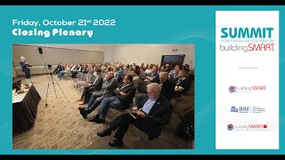 buildingSMART International Standards Summit Closing Plenary  Montreal 2022 [upl. by Yesdnik]