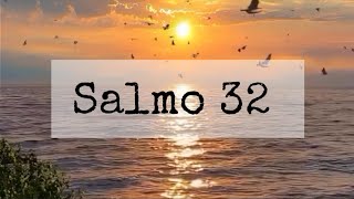 Salmo 32 [upl. by Norrat]