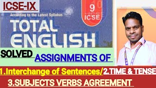 ICSEIX  Total English solution  Solved Assignments of class9 chapters 1 2 amp 3 🔥 [upl. by Burke]