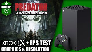 Predator Hunting Grounds  Xbox Series X Gameplay  FPS Test [upl. by Atterbury]