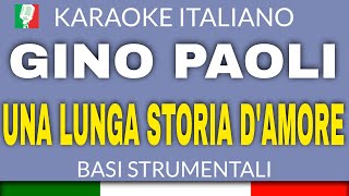 GINO PAOLI  UNA LUNGA STORIA DAMORE KARAOKE STRUMENTALE base karaoke italiano🎤 [upl. by Sessylu220]