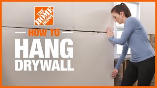 How to Hang Drywall  The Home Depot [upl. by Tegdig949]