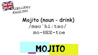 How To Pronounce Mojito in British Way [upl. by Yrian]