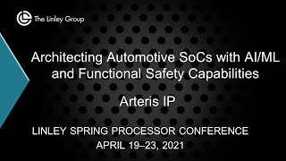 Arteris IP Architecting Automotive SoCs with AIML and Functional Safety Capabilities [upl. by Aretahs]