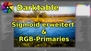 Modul Sigmoid erweitert amp rgbPrimaries in Draktable 46 [upl. by Malonis]