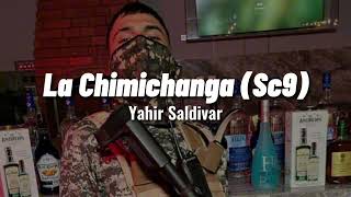 Yahir Saldivar  La Chimichanga [upl. by Pail]