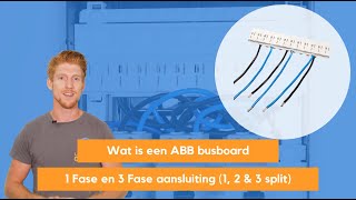 Wat is een ABB Busboard en hoe werkt het  1 fase of 3 fase aansluiting  1 2 of 3 split [upl. by Brest]