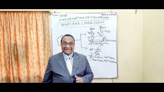 Lecture 1252Topic CONFORMATIONS OF CYCLOHEXANE BOAT AND CHAIR FORM [upl. by Ettevey]