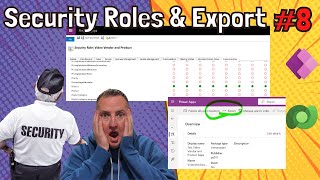 Create a Security Role and export your managed solution in Dataverse EP8 [upl. by Adnwahsor629]