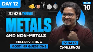 Metals amp NonMetals CLASS 10  Full Chapter Revision amp Most Expected Questions [upl. by Edbert]