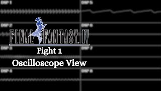 Final Fantasy IV  Fight 1 Oscilloscope View [upl. by Dix]