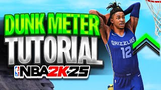 NBA 2K25 DUNK METER TUTORIAL  UNLIMITED CONTACT DUNKS IN 2K25 [upl. by Ahsaekal]